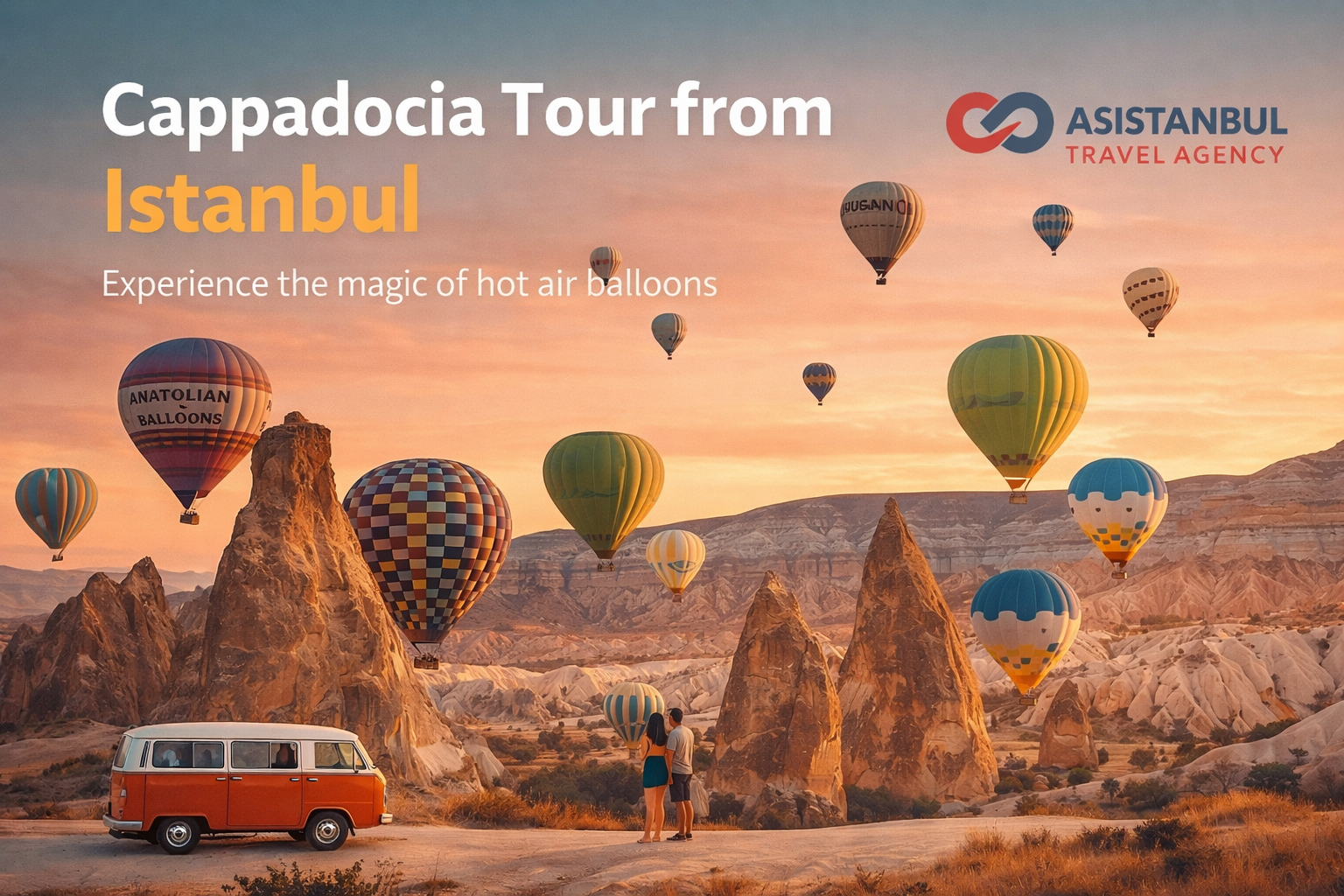Cappadocia Tour from Istanbul – Is It Worth It?