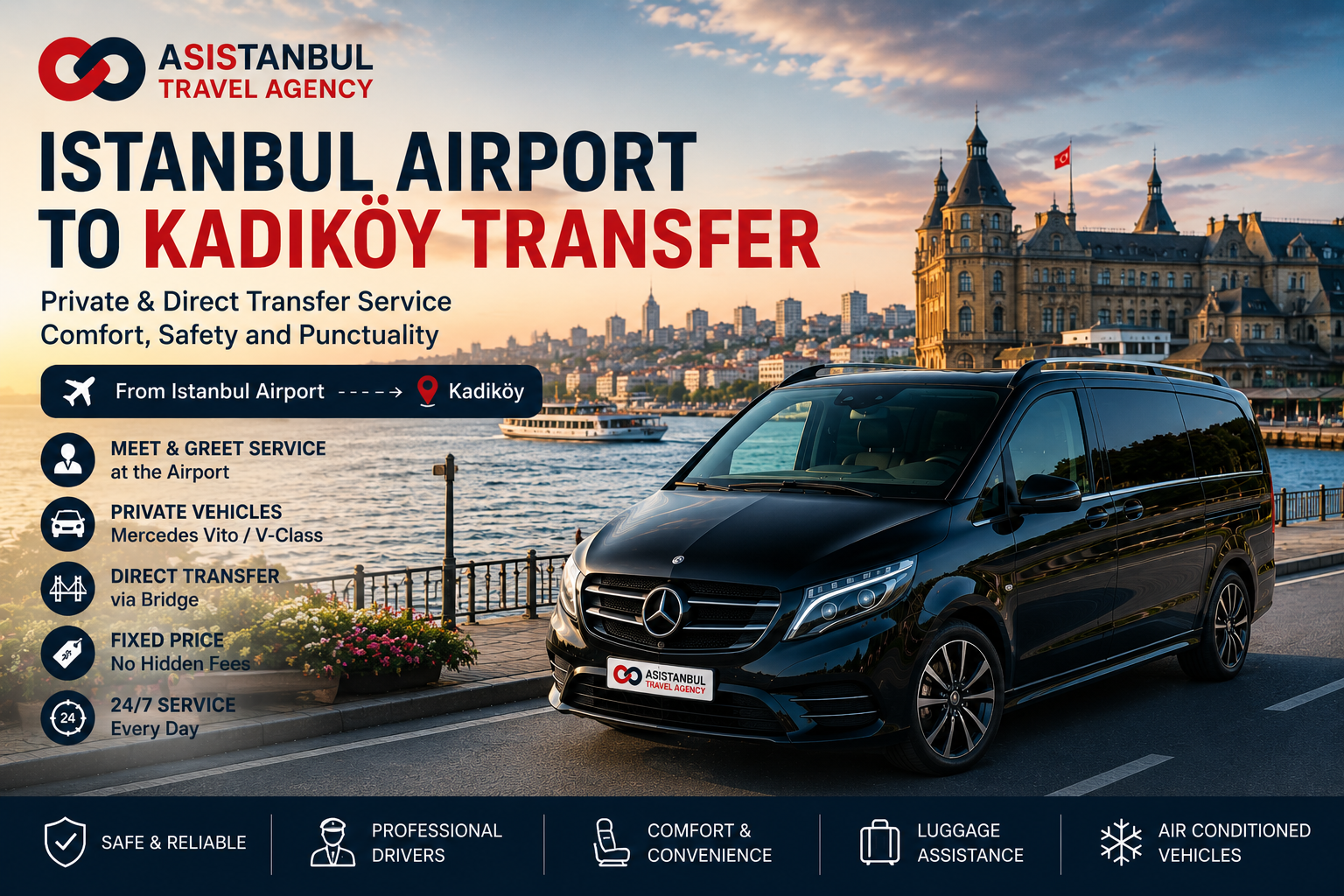 Istanbul Airport to Kadikoy Transfer | Private VIP Service
